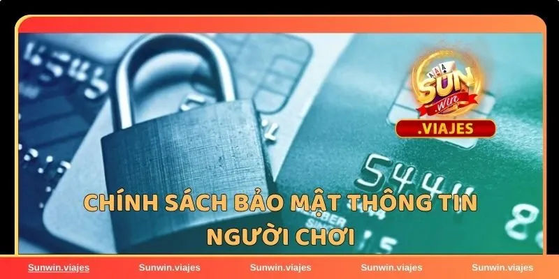 Chính sách bảo mật Sunwin - Thông tin cập nhật mới nhất 3 Chính sách bảo mật thông tin, dữ liệu tại Sunwin