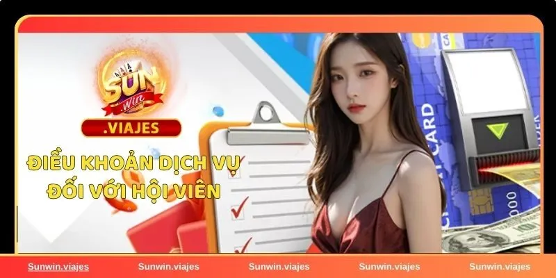 Điều khoản dịch vụ Sunwin dành riêng cho hội viên chính thức 2 Điều khoản dịch vụ về trách nhiệm của mỗi hội viên