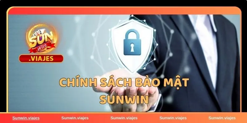 Chính sách bảo mật Sunwin - Thông tin cập nhật mới nhất 1 Những thông tin cơ bản Sunwin thu thập khi sử dụng dịch vụ