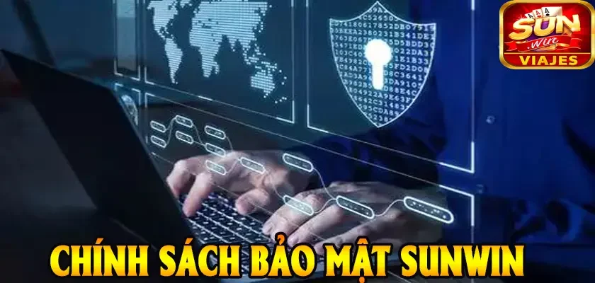 Chính Sách Bảo Mật SUNWIN Bảo Vệ Thông Tin Người Chơi Tối Đa 1 Chính sách bảo mật SUNWIN