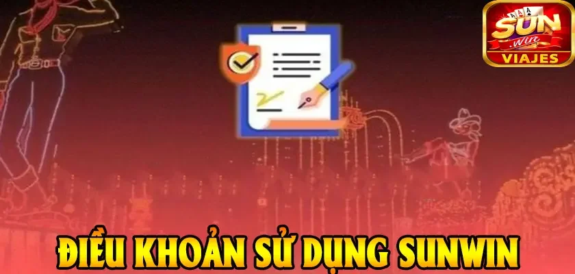 Điều Khoản Sử Dụng Sunwin - Hiểu Rõ Trước Khi Bắt Đầu Chơi 1 Điều Khoản Sử Dụng Sunwin