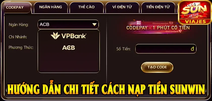 Nạp Tiền SUNWIN – Hướng Dẫn Nhanh & Nhận Khuyến Mãi Ngay 3 Hướng dẫn chi tiết cách nạp tiền SUNWIN